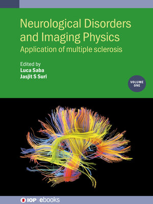 cover image of Neurological Disorders and Imaging Physics, Volume 1 